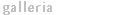 galleria